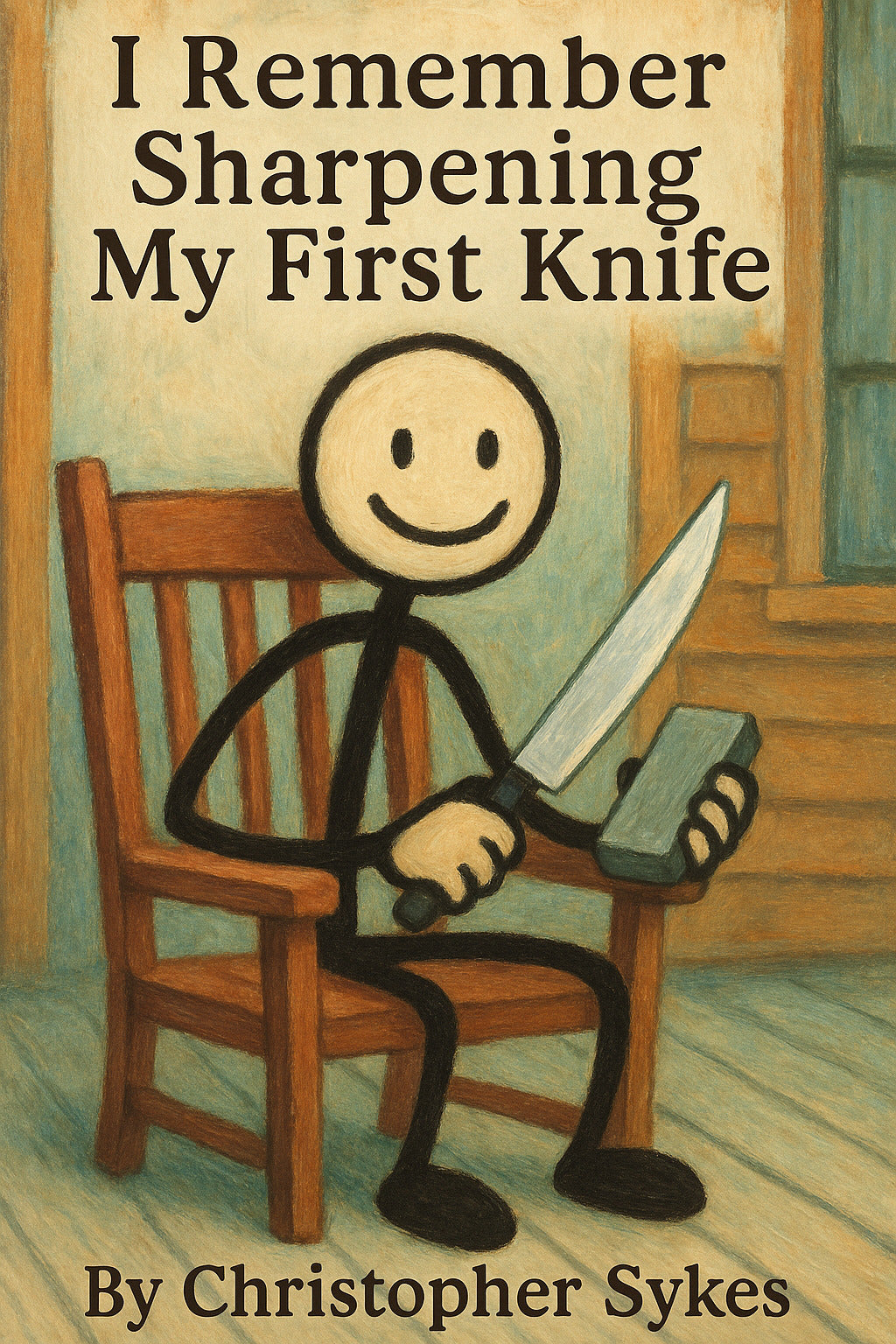 I Remember: Sharpening My First Knife (Ebook)
